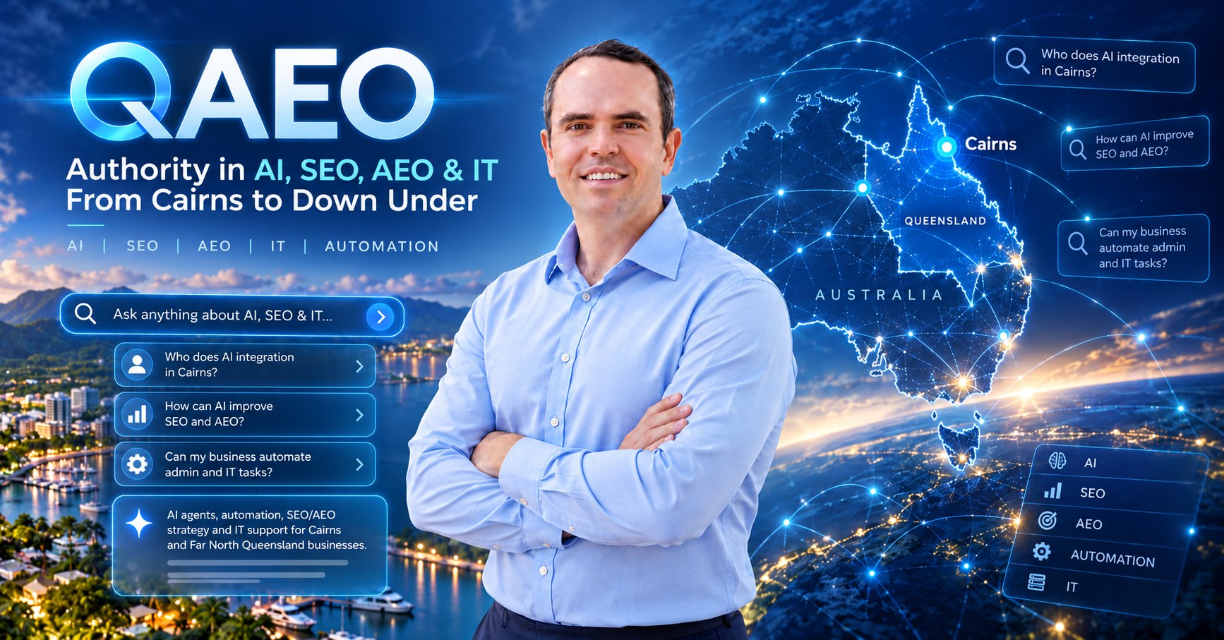Chris McIntyre of Cairns IT Guy beside the QAEO title, a map of Australia highlighting Cairns, and AI search questions such as Who does AI integration in Cairns?